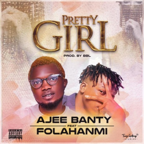 Pretty girl ft. Folahanmi | Boomplay Music