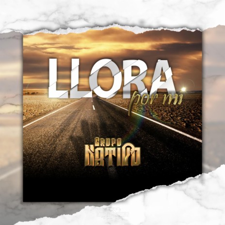 Llora Por Mi | Boomplay Music