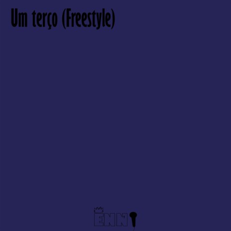 Um Terço (Freestyle) | Boomplay Music