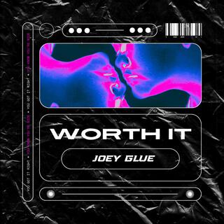 Worth It lyrics | Boomplay Music