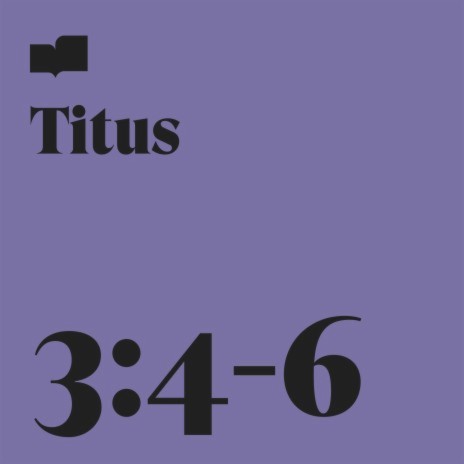 Titus 3:4-6 ft. Caleb Killian