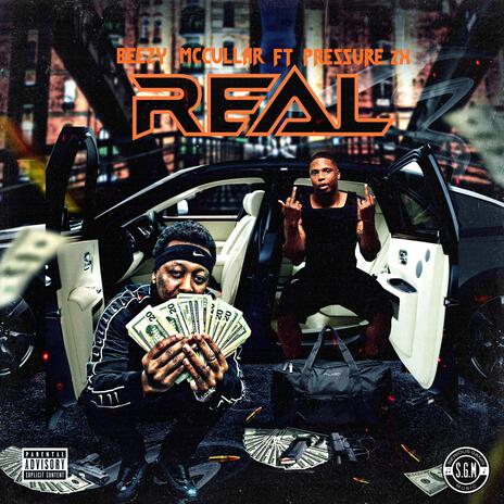 Real ft. Pressure 2x | Boomplay Music