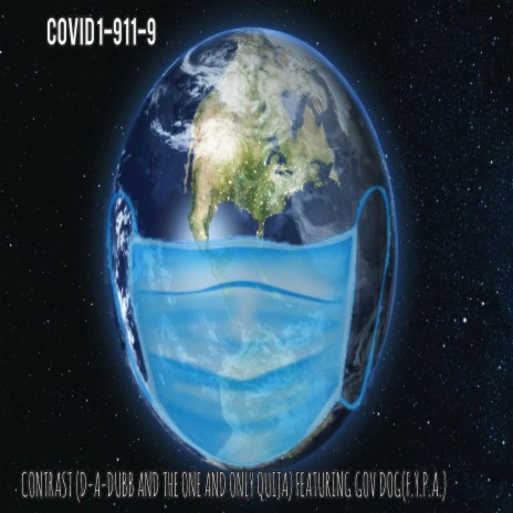 Covid 1-911-9 ft. One&Only Quija & Gov Dog | Boomplay Music