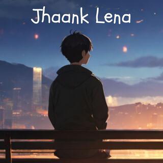 Jhaank Lena