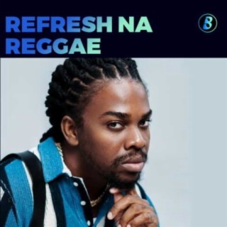 Refresh Reggae