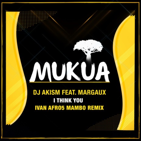 I Think You (Ivan Afro5 Mambo Remix) ft. Margauxt | Boomplay Music