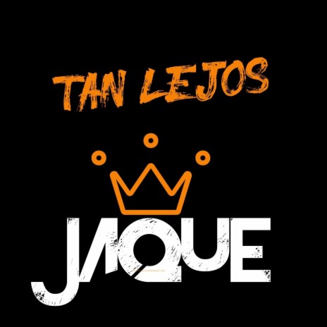 Tan Lejos | Boomplay Music