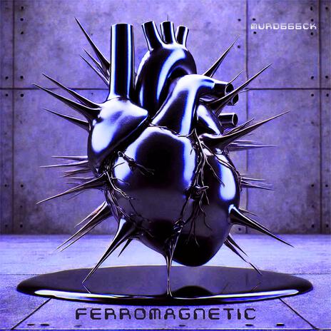 Ferromagnetic | Boomplay Music