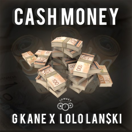 Cash Money ft. Lolo Lanski | Boomplay Music