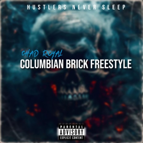 Columbian Brick Freestyle | Boomplay Music