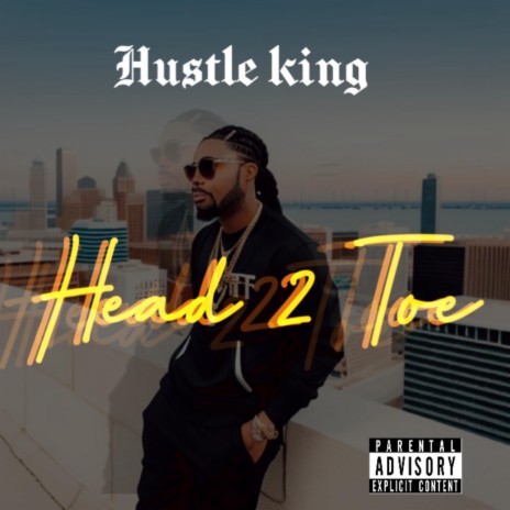 HEAD 2 TOE | Boomplay Music