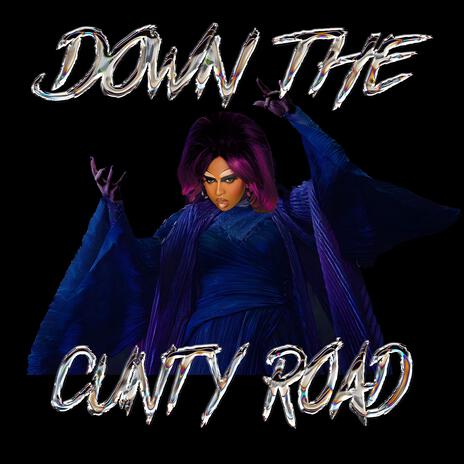 Down The Cunty Road | Boomplay Music