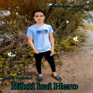 Bikti Kai Hero