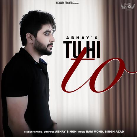 Tu hi to | Boomplay Music