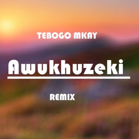 Awukhuzeki (dj stokie Remix)