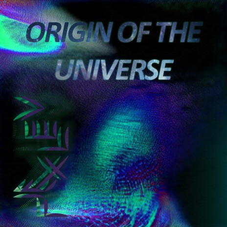 Origin Of The Universe | Boomplay Music