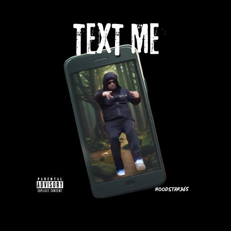 TEXT ME | Boomplay Music