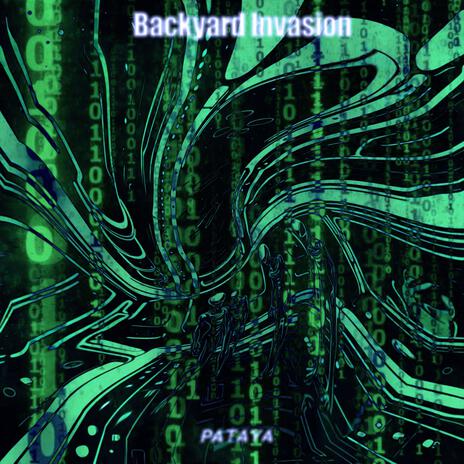 Backyard Invasion | Boomplay Music