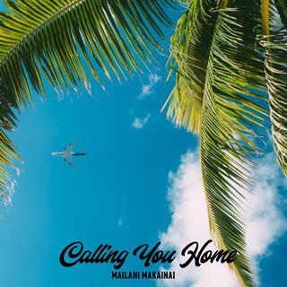 Calling You Home