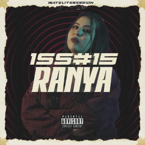 1SATELITE SESSION #15 ft. Ranya | Boomplay Music