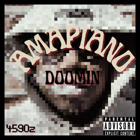 AMAPIANO DOOMIN | Boomplay Music