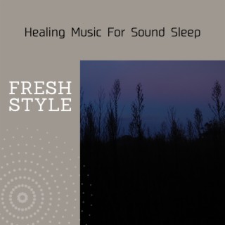 Healing Music for Sound Sleep