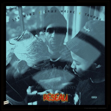 Reseau ft. Cruz Waine Jr & Tahbax | Boomplay Music