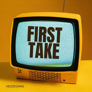 First Take lyrics | Boomplay Music