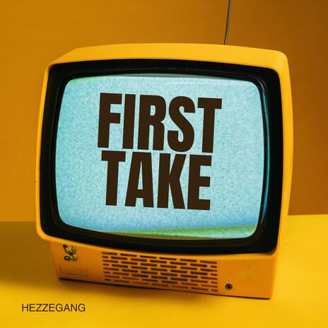 First Take | Boomplay Music