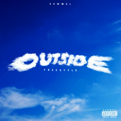 Outside (freestyle) | Boomplay Music