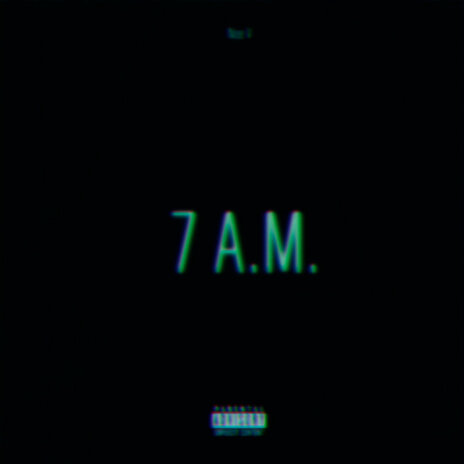 7 A.M. | Boomplay Music