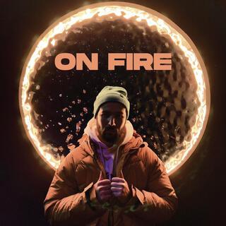 On Fire lyrics | Boomplay Music