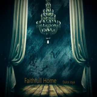Faithful home