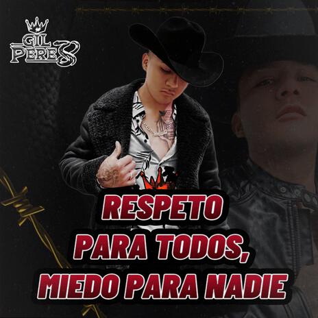 Respeto Para Todos Miedo Para Nadie | Boomplay Music