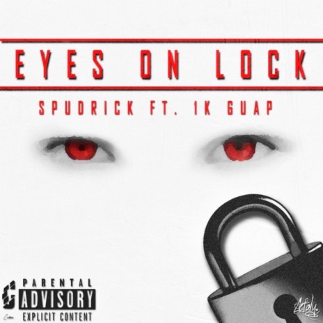 Eyes on Lock ft. 1k*guap | Boomplay Music