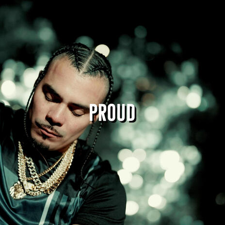 Proud | Boomplay Music