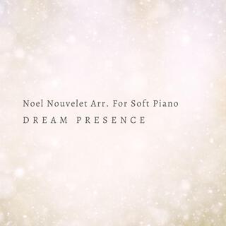 Noel Nouvelet Arr. For Soft Piano