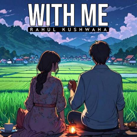 WITH ME | Boomplay Music