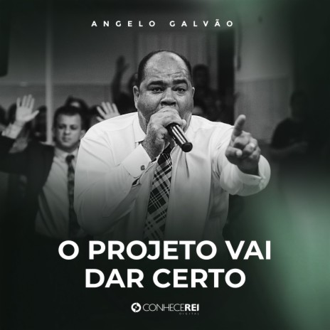 O Projeto Vai Dar Certo, Pt. 6 (Ao Vivo) | Boomplay Music