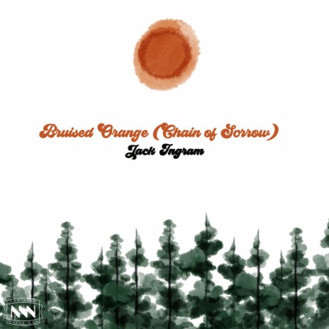 Bruised Orange (Chain of Sorrow) | Boomplay Music