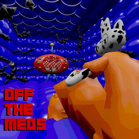 OFF THE MEDS ft. GVNNR