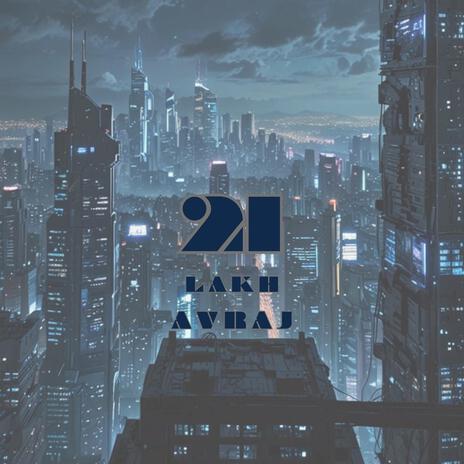 21 ft. Avraj | Boomplay Music