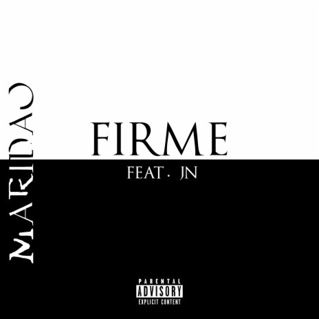 Firme ft. JN | Boomplay Music