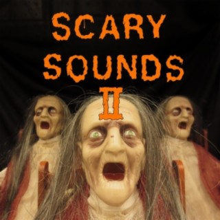 Scary Sounds II