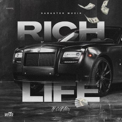 Rich Life | Boomplay Music