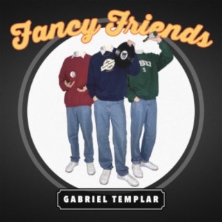 Fancy Friends lyrics | Boomplay Music