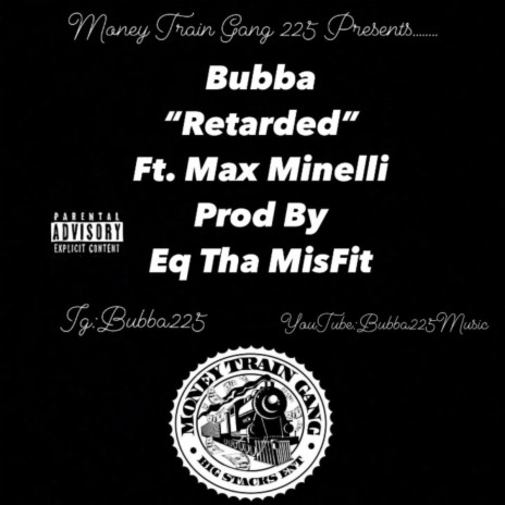 Retarted ft. Max Minelli | Boomplay Music