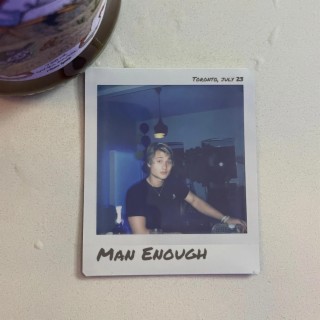 Man Enough lyrics | Boomplay Music