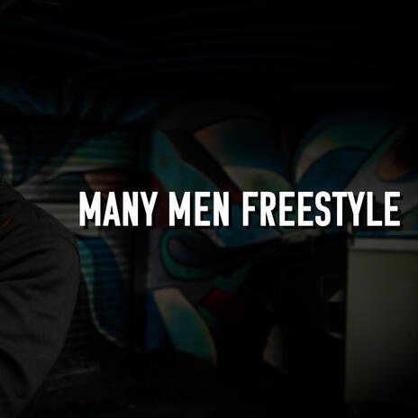 Many Men Freestyle | Boomplay Music