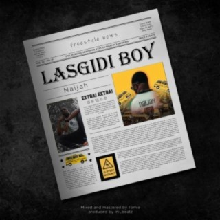 Lasgidi Boy Freestyle